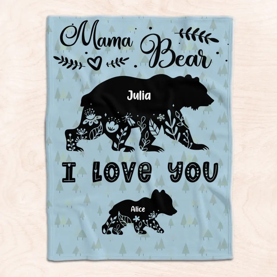 Mama Bear We Love You - Personalized Blanket, Gift For Mom, Grandma, Happy Mother&#39;s Day - BL52