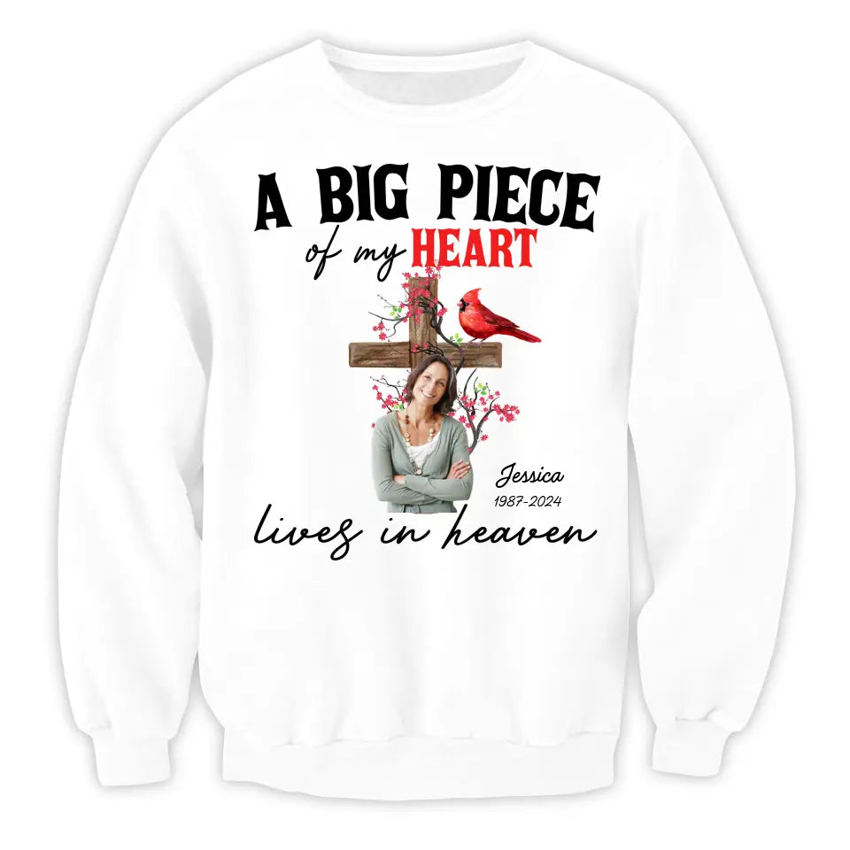 A Big Piece Of My Heart Lives In Heaven - Personalized T-Shirt, Memorial Gift, Loss Of Loved One - TS1149