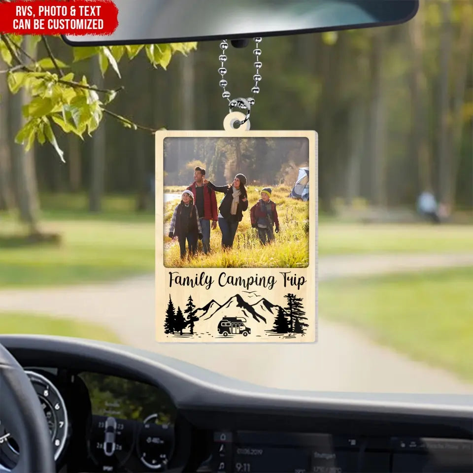 Family Camping Trip, Upload Photo - Personalized Acrylic Car Hanger, Gift For Camping - ACH20