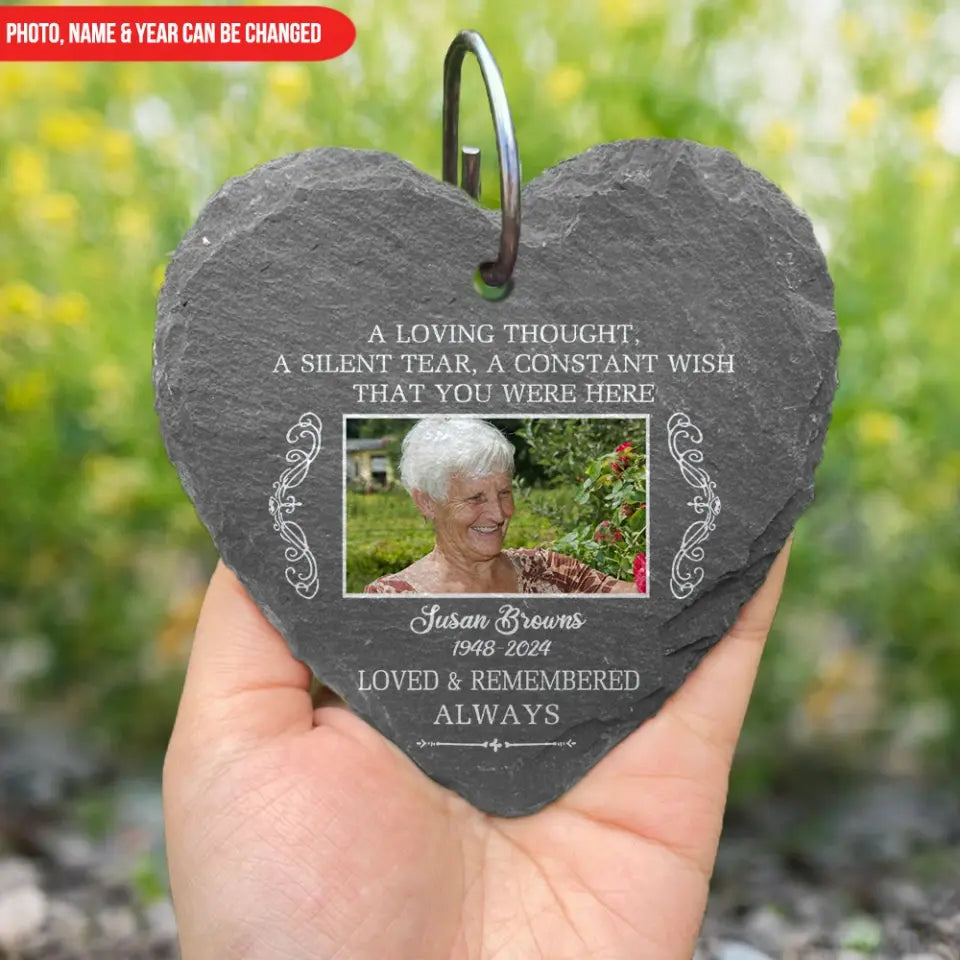 A Silent Tear A Constant Wish That You Were Here - Personalized Garden Slate, Memorial Gift, Memorial Slate - GS75
