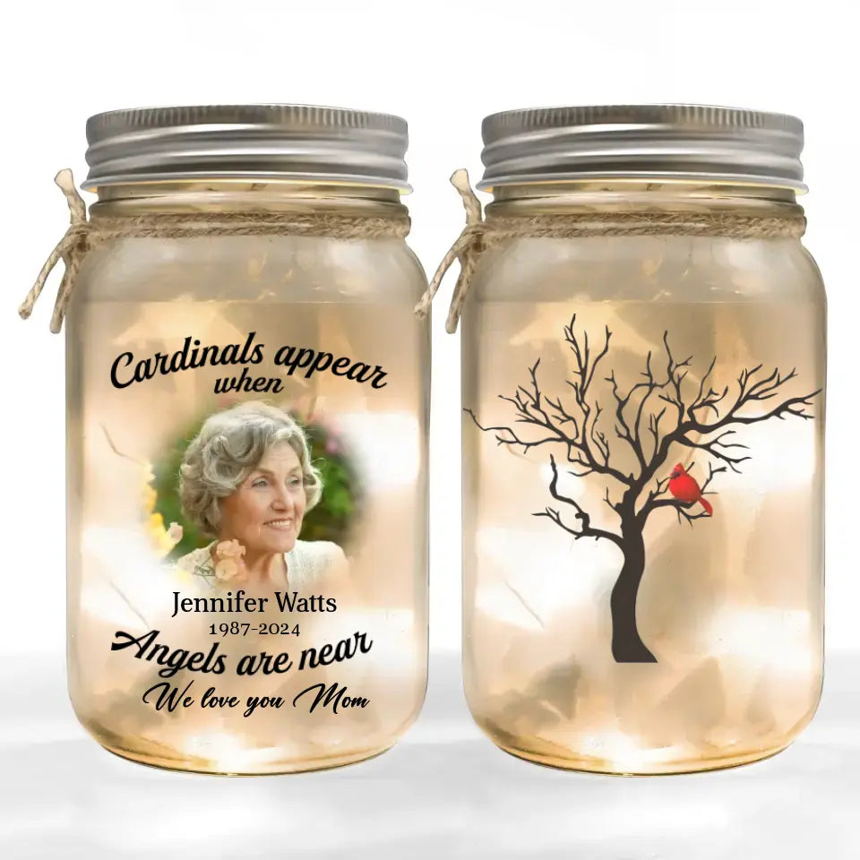 We Love Mom, Cardinals Appear When Angels Are Near - Personalized Mason Jar Light - MJL15