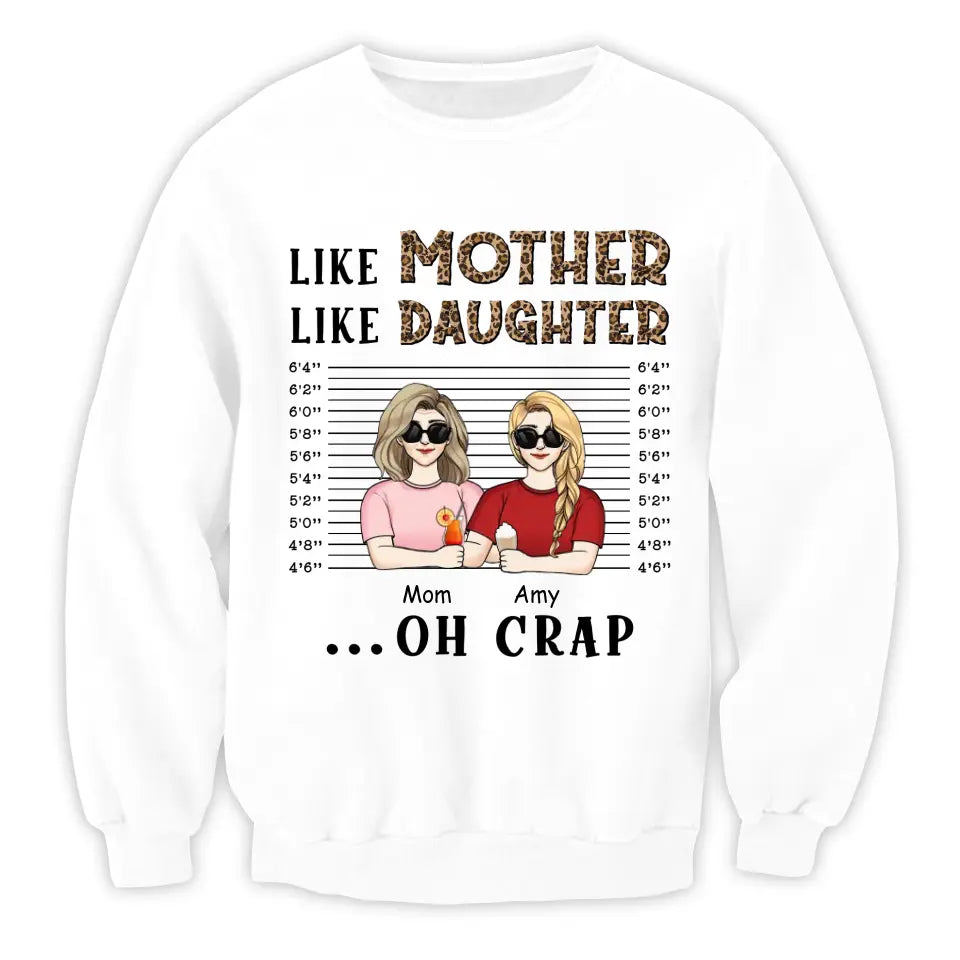 Like Mother Like Daughter Oh Crap - Personalized T-Shirt - TS676
