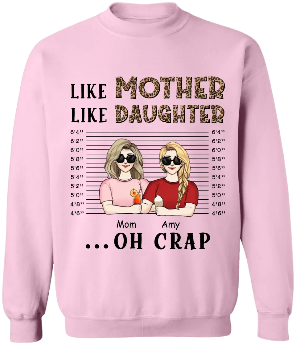 Like Mother Like Daughter Oh Crap - Personalized T-Shirt - TS676