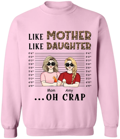 Like Mother Like Daughter Oh Crap - Personalized T-Shirt - TS676