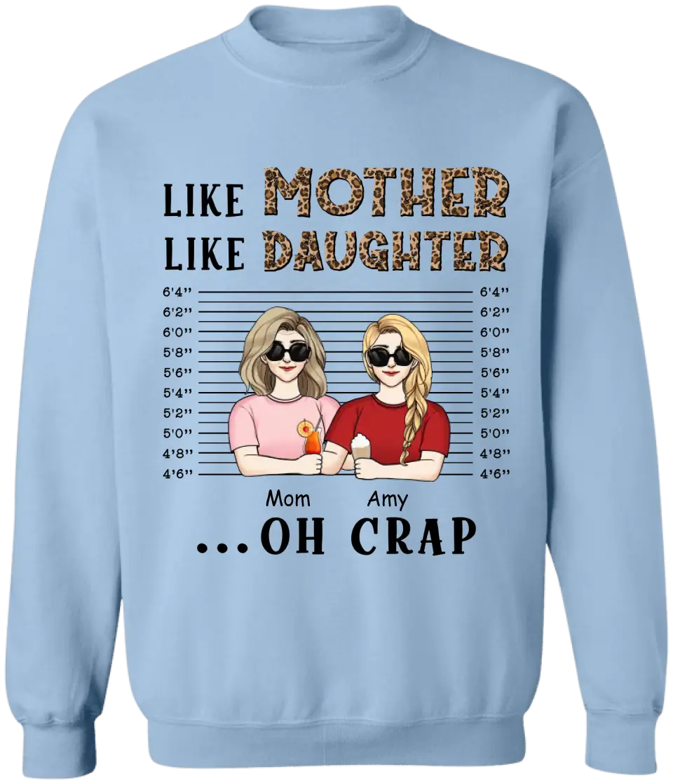 Like Mother Like Daughter Oh Crap - Personalized T-Shirt - TS676