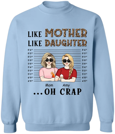 Like Mother Like Daughter Oh Crap - Personalized T-Shirt - TS676