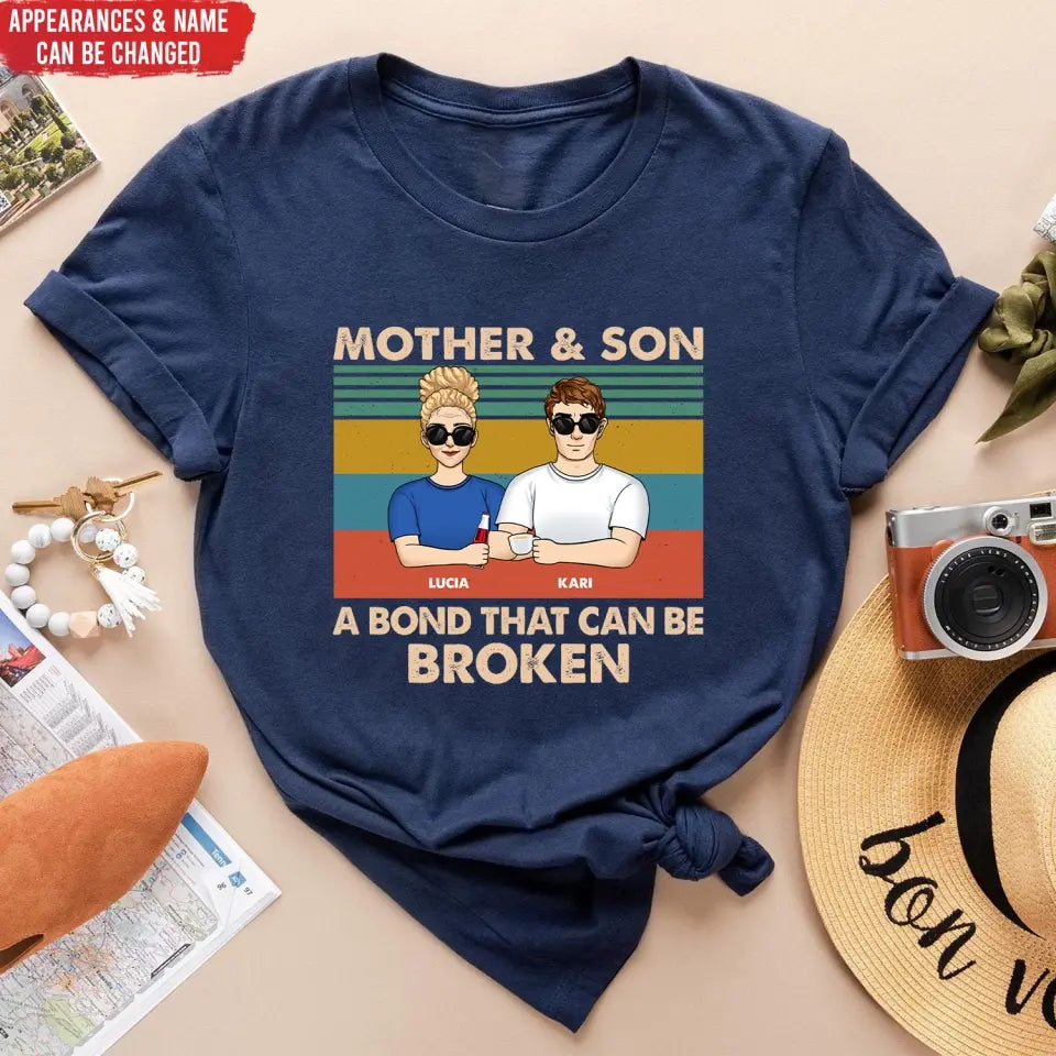 A Bond That Can’t Be Broken - Personalized T-Shirt, Family Custom Shirt, Mother's Day Gift - TS1152