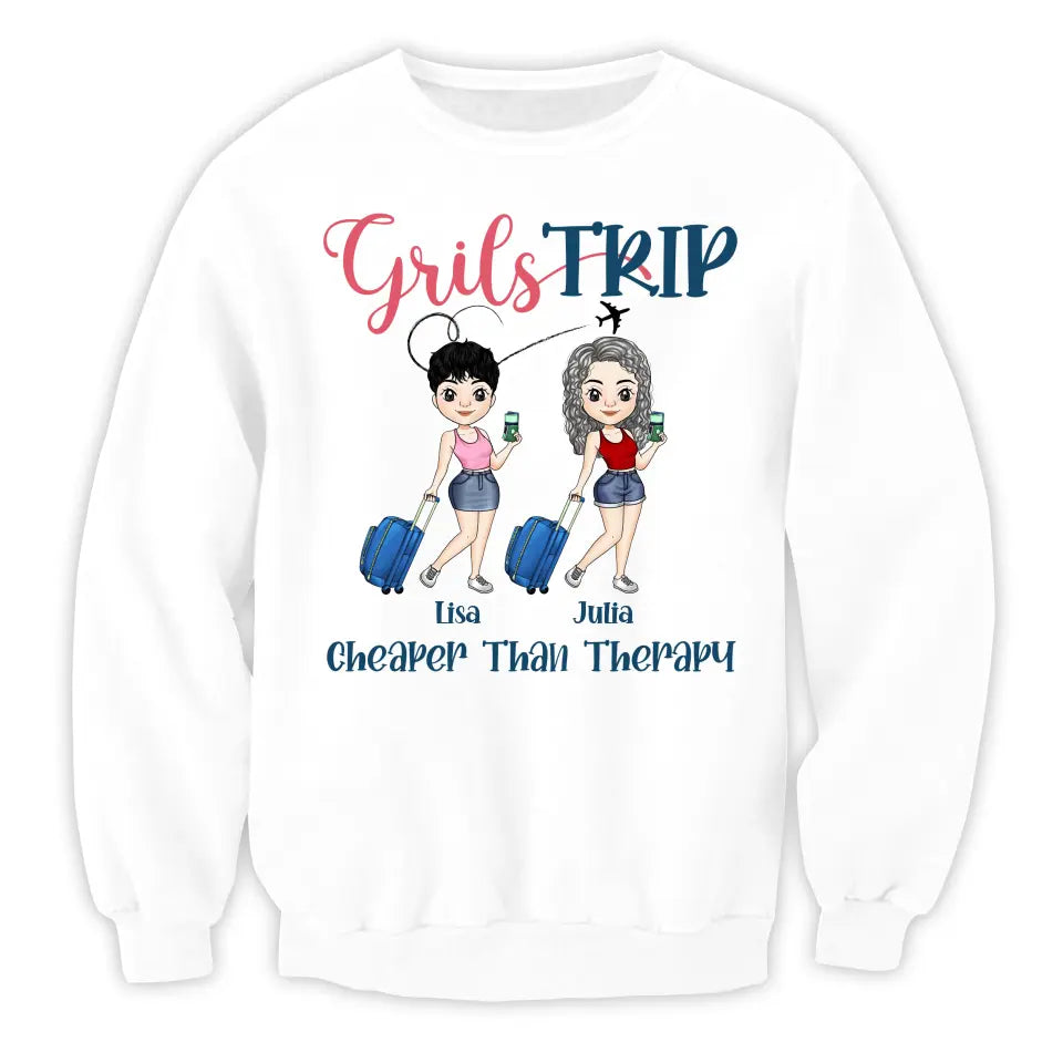 Girl Trip Cheaper Than Therapy - Personalized T-Shirt, Gift For Friends - TS1153