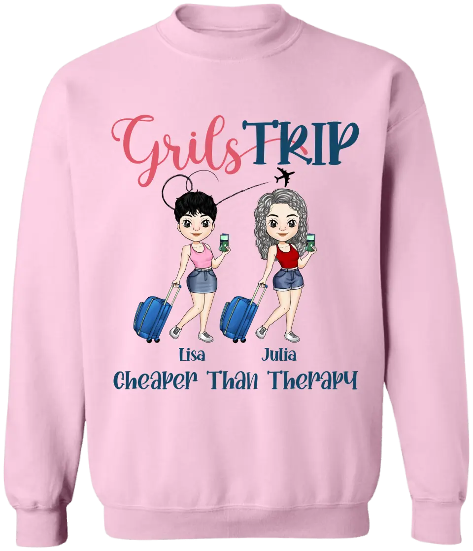 Girl Trip Cheaper Than Therapy - Personalized T-Shirt, Gift For Friends - TS1153
