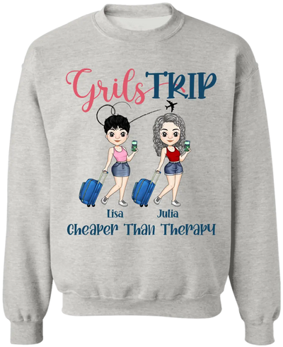 Girl Trip Cheaper Than Therapy - Personalized T-Shirt, Gift For Friends - TS1153