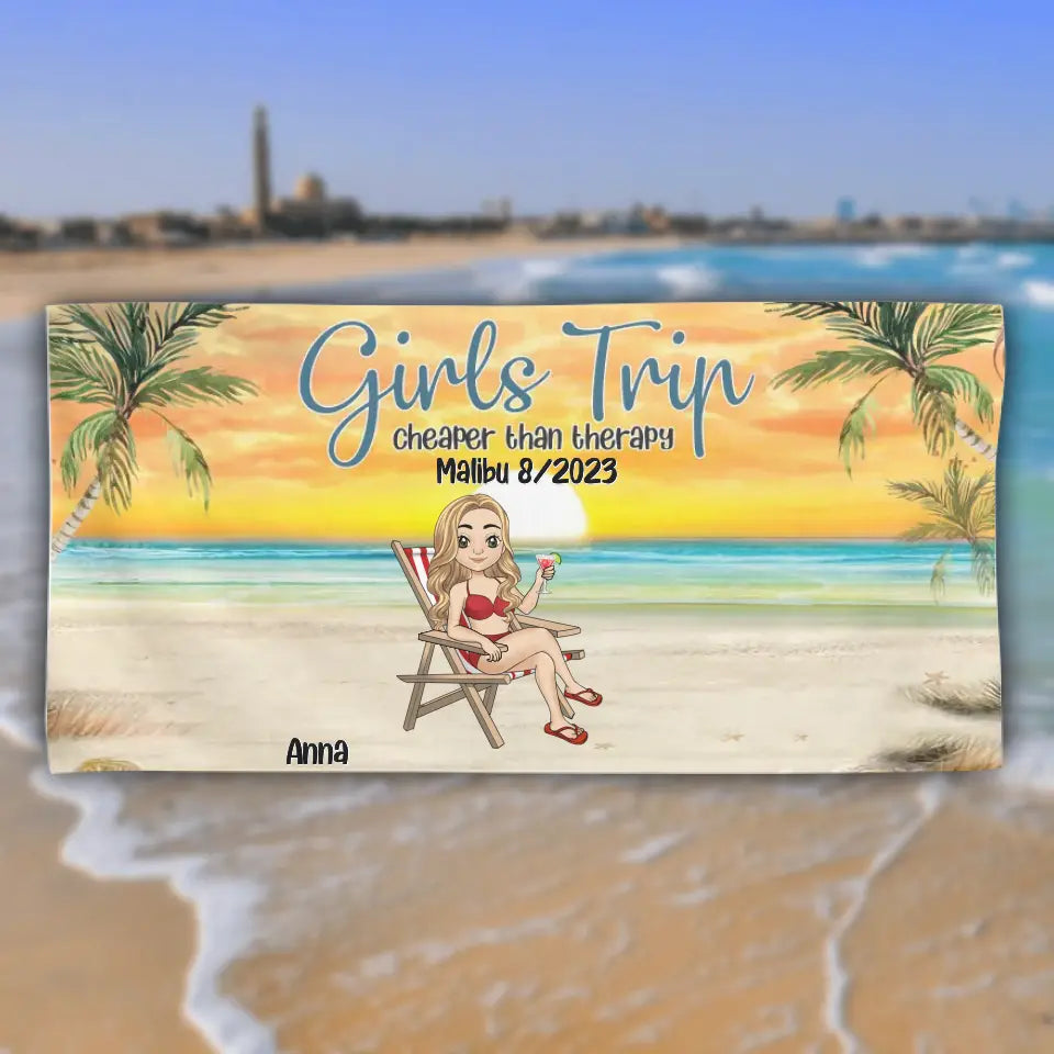 Girls Trip Cheaper Than Therapy - Personalized Beach Towel, Summer Gift