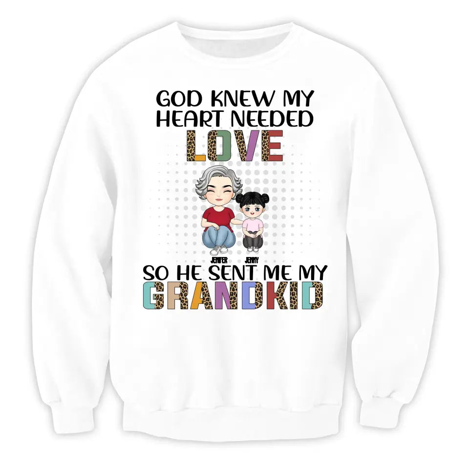 God Knew My Heart Needed Love - Personalized T-Shirt, Gift For Mom, Grandma - TS1154