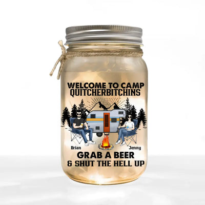 Grab A Beer Shut The Hell Up - Personalized Mason Jar Light, Gift For Camping Lovers - MJL16