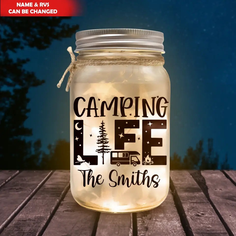 Camping Life - Personalized Mason Jar Light, Gift For Camping Lover - MJL17