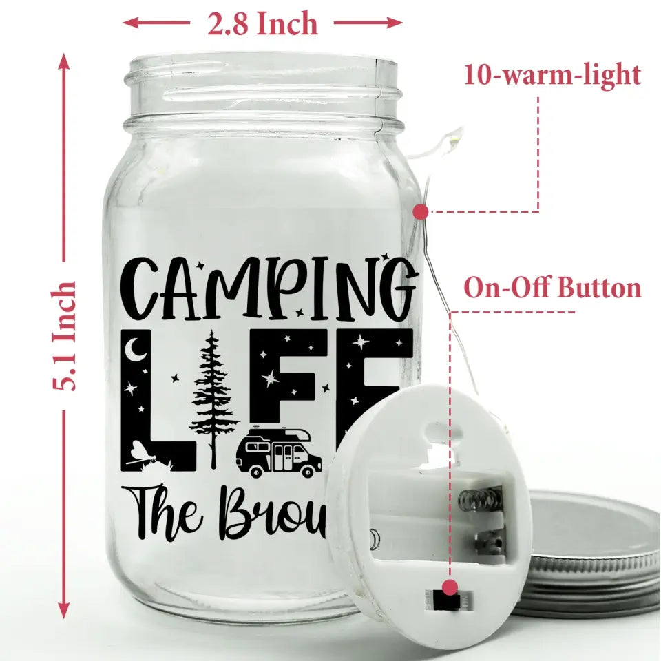 Camping Life - Personalized Mason Jar Light, Gift For Camping Lover - MJL17