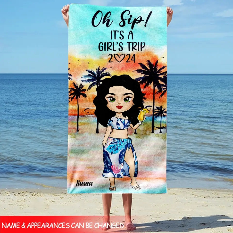 Oh Sip! It’s A Girl’s Trip 2024 - Personalized Beach Towel, Gift For Beach Lover - BT45
