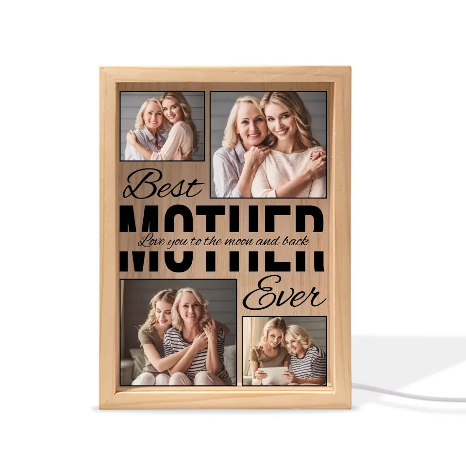 Best Mom Ever - Personalized Frame Light Box, Gift For Mom, Mother's Day Gift - FLB09