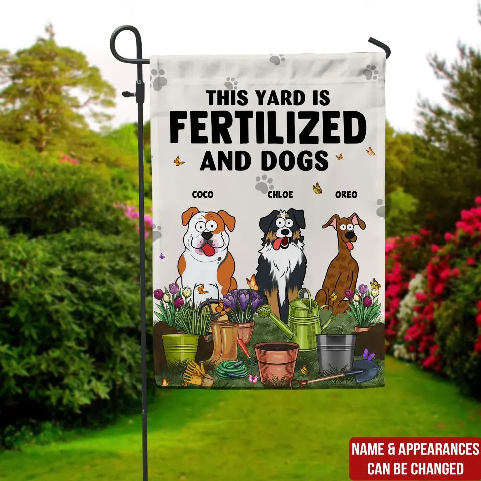 This Yard Is Fertilized By Love And Dog - Personalized Garden Flag, Gift For Dog Lover - GF176