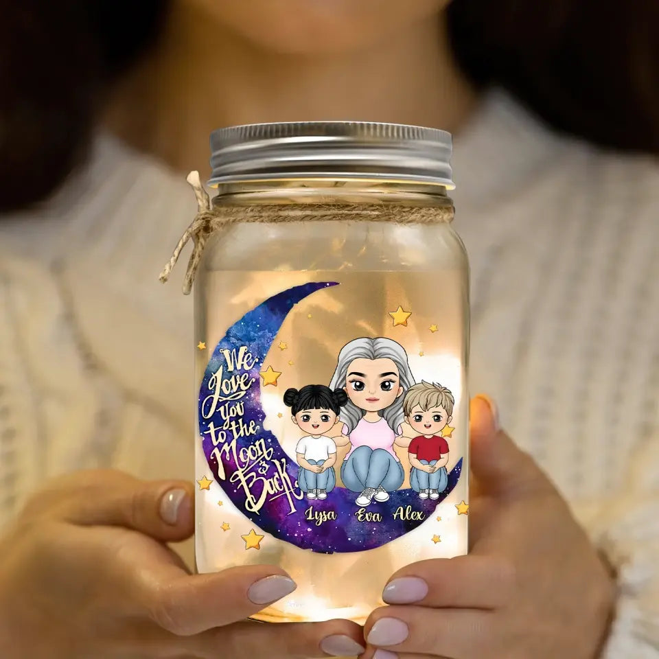 I Love You To The Moon And Back - Personalized Mason Jar Light, Gift For Mother/Grandma - MJL21