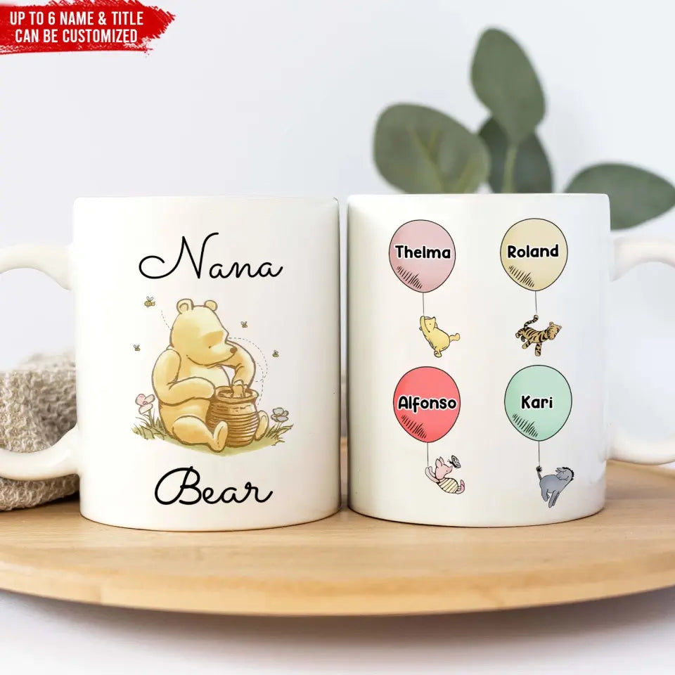 Mama Bear We Love You -  Personalized Mug, Gift for Mom, Grandma, Family Gift For Her, Custom Winnie The Pooh - M85