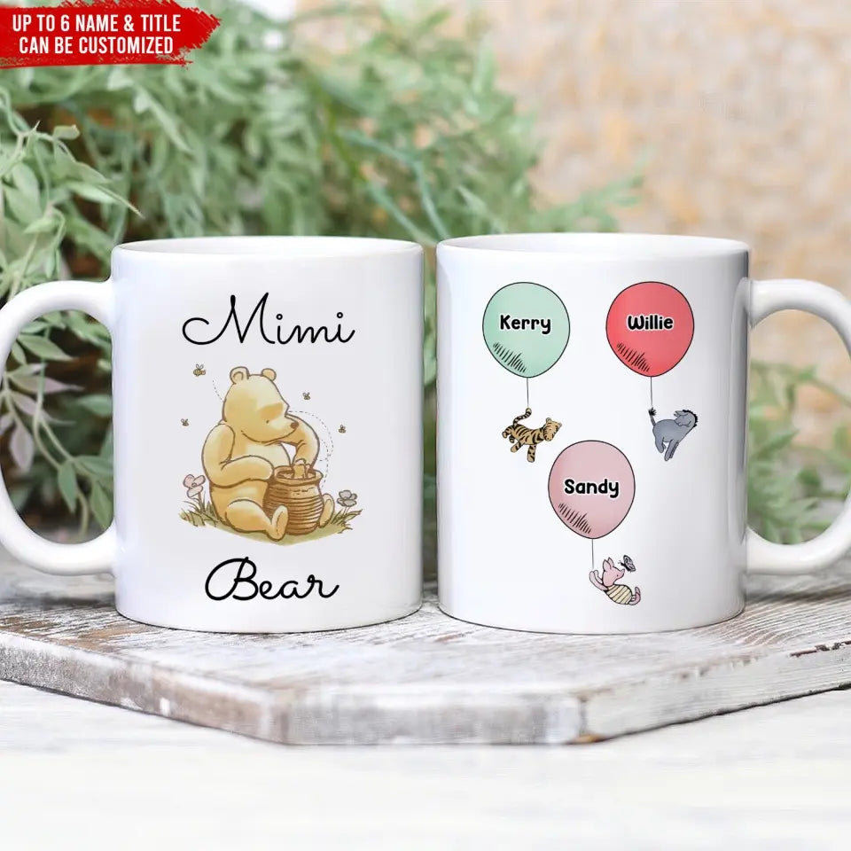 Mama Bear We Love You -  Personalized Mug, Gift for Mom, Grandma, Family Gift For Her, Custom Winnie The Pooh - M85