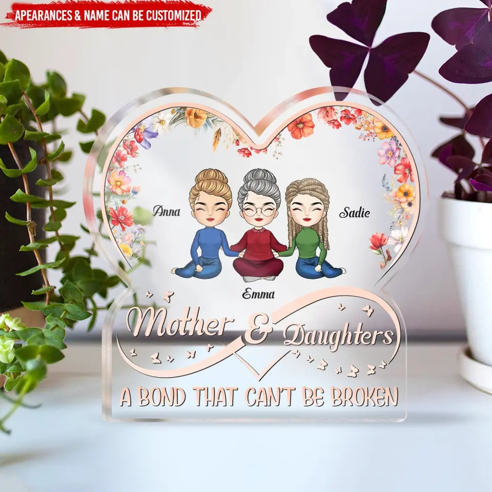 Mother & Daughters A Bond That Can't Be Broken - Personalized Acrylic Plaque, Gift For Mom - AP32