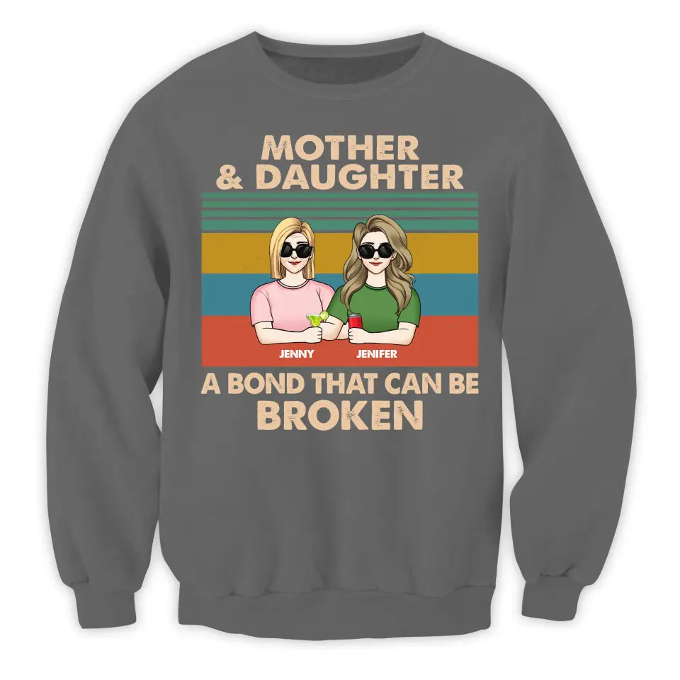 A Bond That Can’t Be Broken - Personalized T-Shirt, Family Custom Shirt, Mother's Day Gift - TS1152