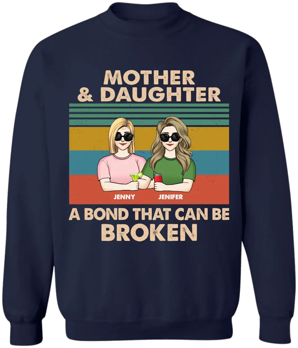 A Bond That Can’t Be Broken - Personalized T-Shirt, Family Custom Shirt, Mother's Day Gift - TS1152