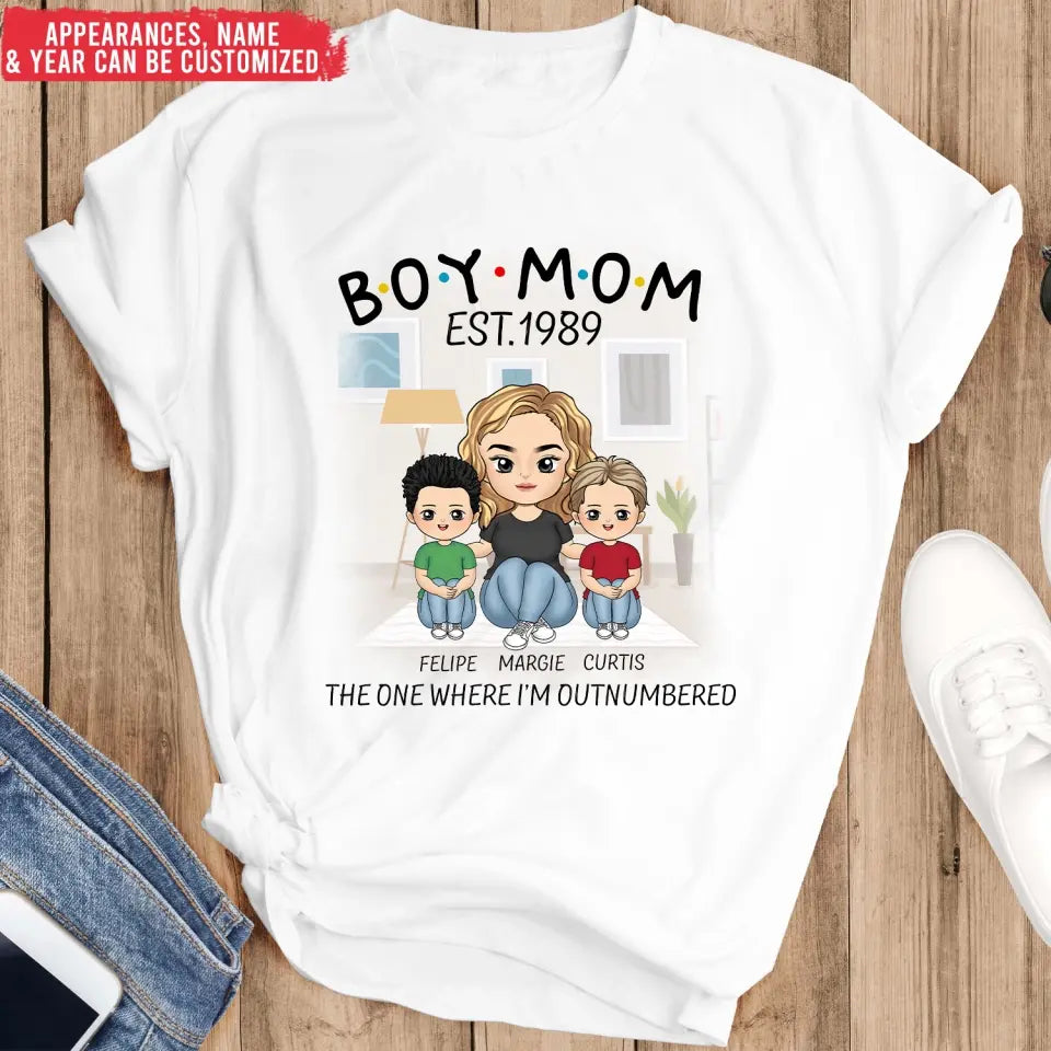 Boy Mom The One Where I’m Outnumbered - Personalized T-Shirt, Gift For Mother's Day - TS1159