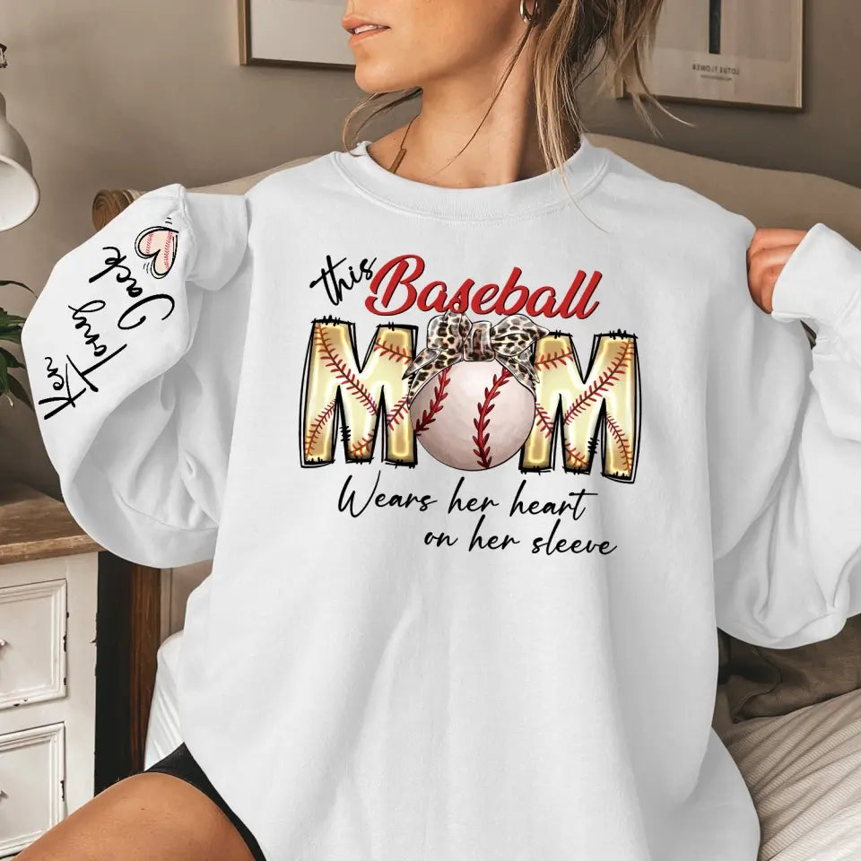 This Baseball Mom Wears Her Heart On Her Sleeve - Personalized Sleeve Print Sweatshirt, Gift For Mom, Grandma - SW04
