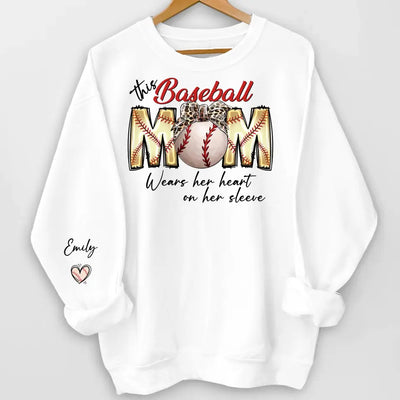 This Baseball Mom Wears Her Heart On Her Sleeve - Personalized Sleeve Print Sweatshirt, Gift For Mom, Grandma - SW04