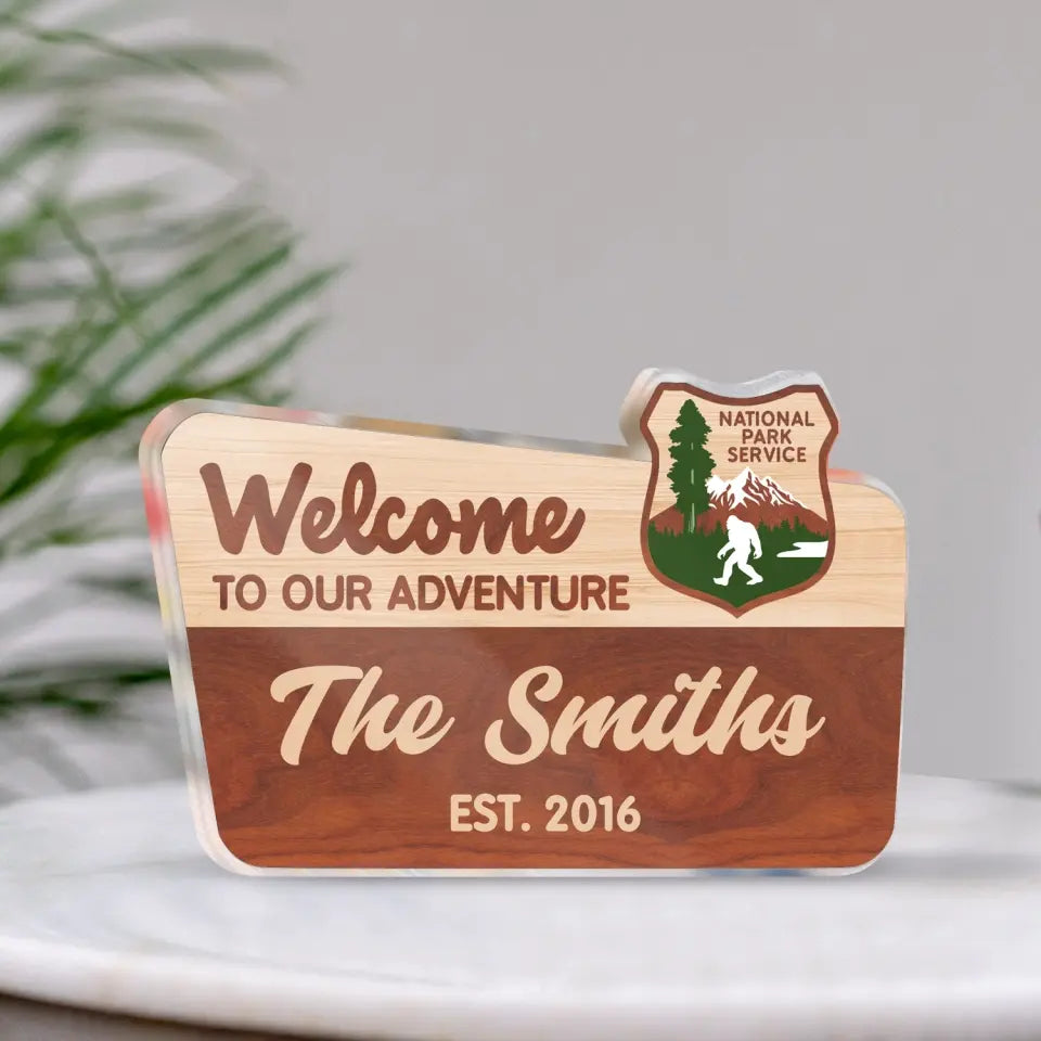 National Park Camping, Welcome To Our Adventure - Personalized Acrylic Plaque, Gift For Camping Lovers - AP34