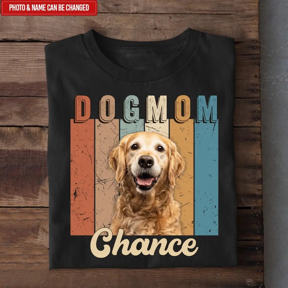 Dog Mom Love Her Baby - Personalized T-Shirt, Gift For Dog Mom, Dog Lovers, Custom Dog Photo - TS1162