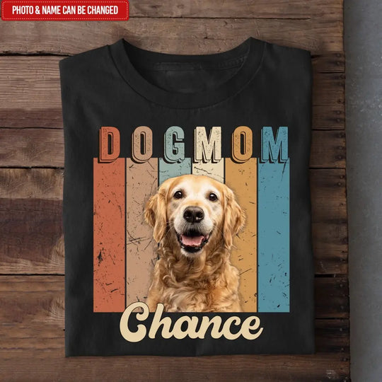 Dog Mom Love Her Baby - Personalized T-Shirt, Gift For Dog Mom, Dog Lovers, Custom Dog Photo - TS1162