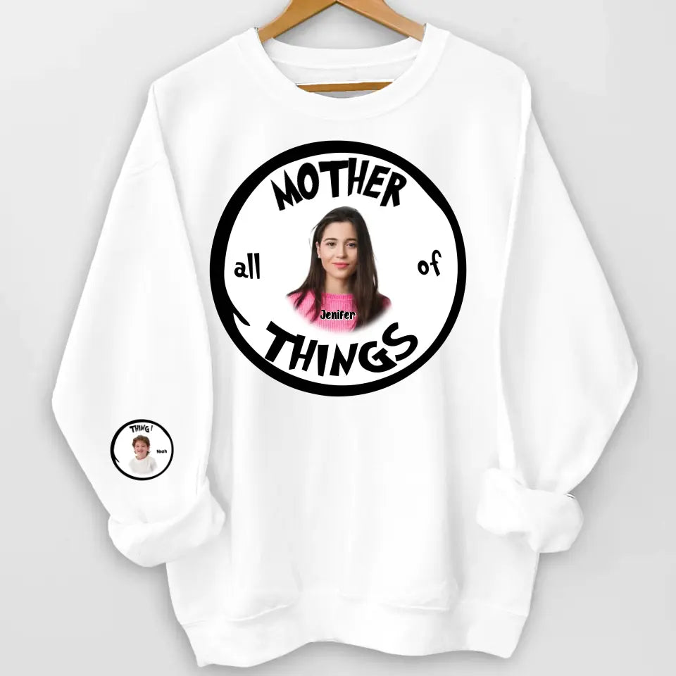 Mother Of All Things - Personalized Sleeve Print Sweatshirt, Gift For Family, Gift For Mom - SW13