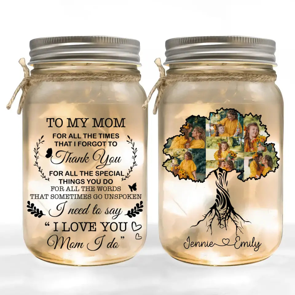 To Our Mom For All The Times That We Forgot To Thank You - Personalized Mason Jar Light, Gift For Mother&#39;s Day - MJL31
