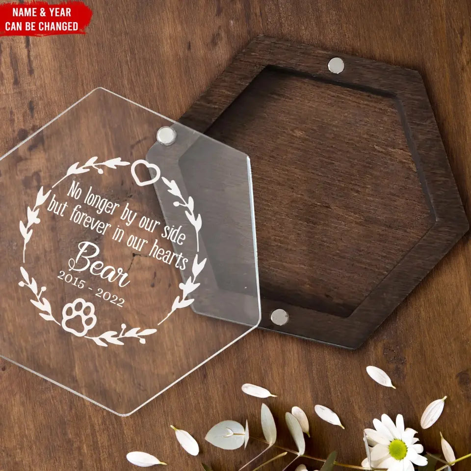 No Longer By Our Side But Forever In Our Hearts - Personalized Memorial Box, Pet Hair Memorial Box - MB08