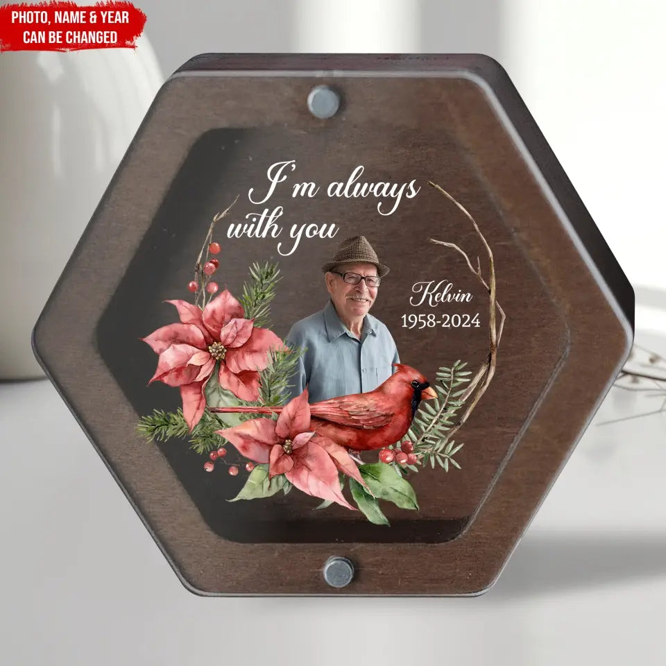 Cardinal Memorial Gift, I Am Always With You - Personalized Memorial Box - MB11