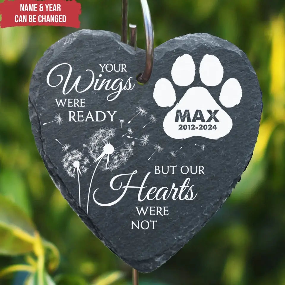 Your Wings Were Ready, Dog Memorial - Personalized Garden Slate, Gift For Loss Of Pet