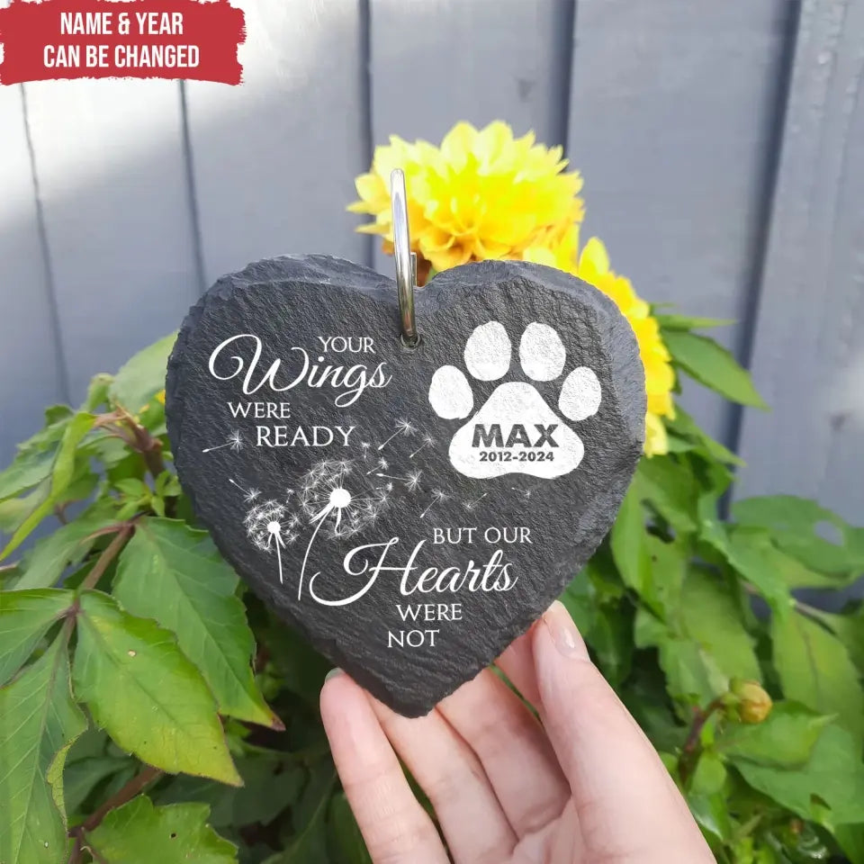 Your Wings Were Ready, Dog Memorial - Personalized Garden Slate, Gift For Loss Of Pet