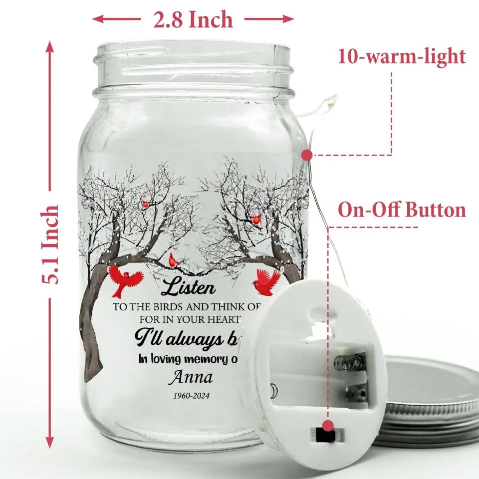 Listen To The Birds And Think Of Me - Personalized Mason Jar Light, Memorial Gift - MJL33