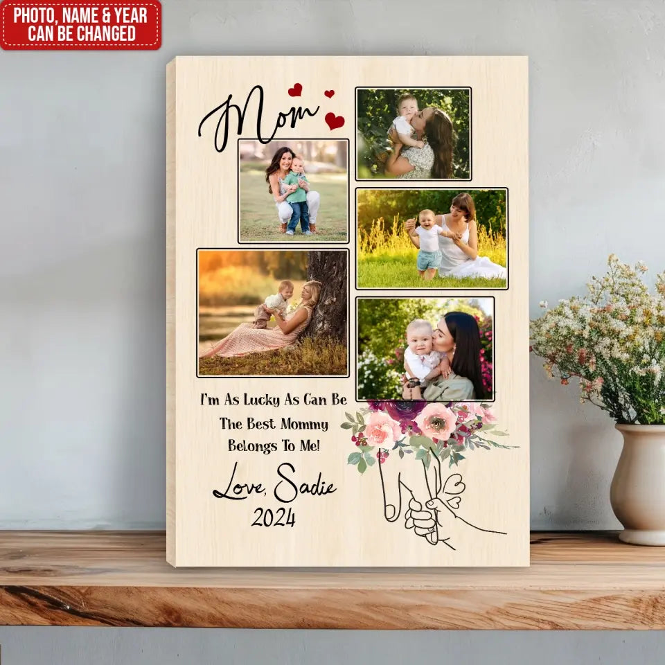 I'm As Lucky As Can Be - Personalized Canvas Gift For New Mom, 1st Mother’s Day Pictures Collage Canvas, Mommy Gift From Baby