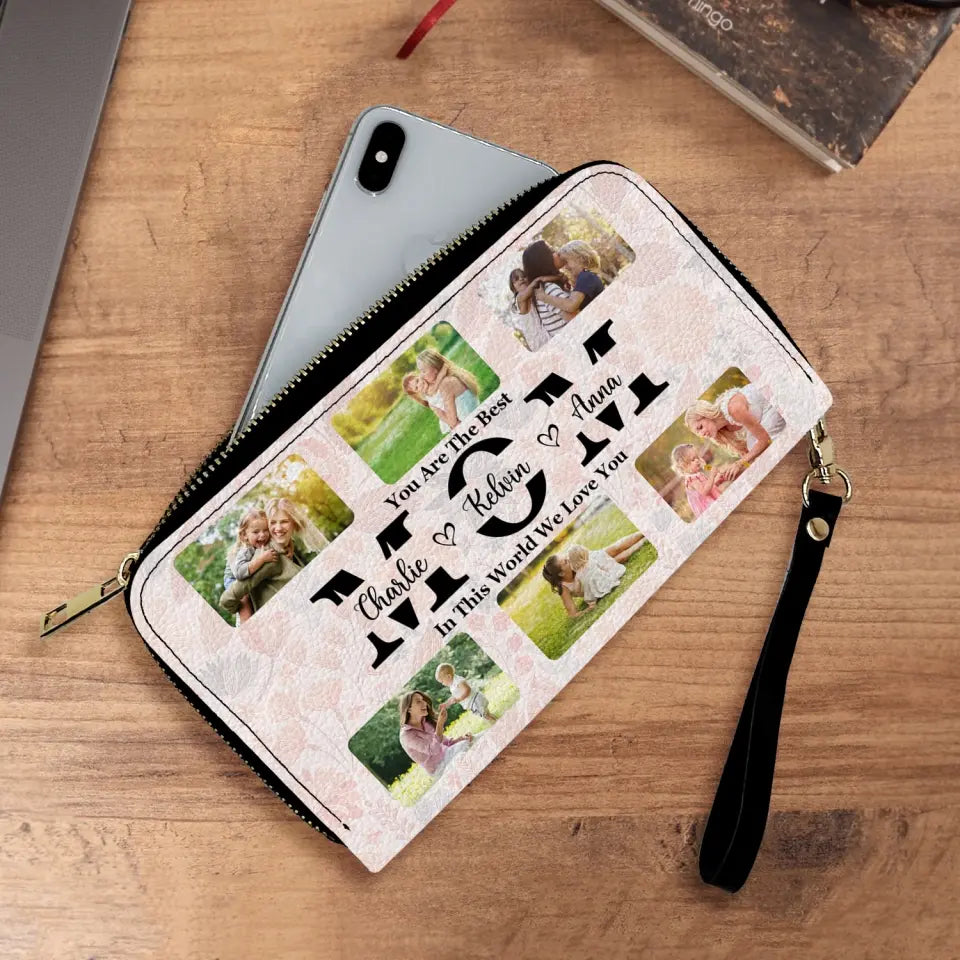 You Are The Best Mom In This World We Love You - Personalized Leather Wallet - LW17