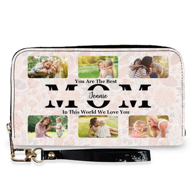 You Are The Best Mom In This World We Love You - Personalized Leather Wallet - LW17