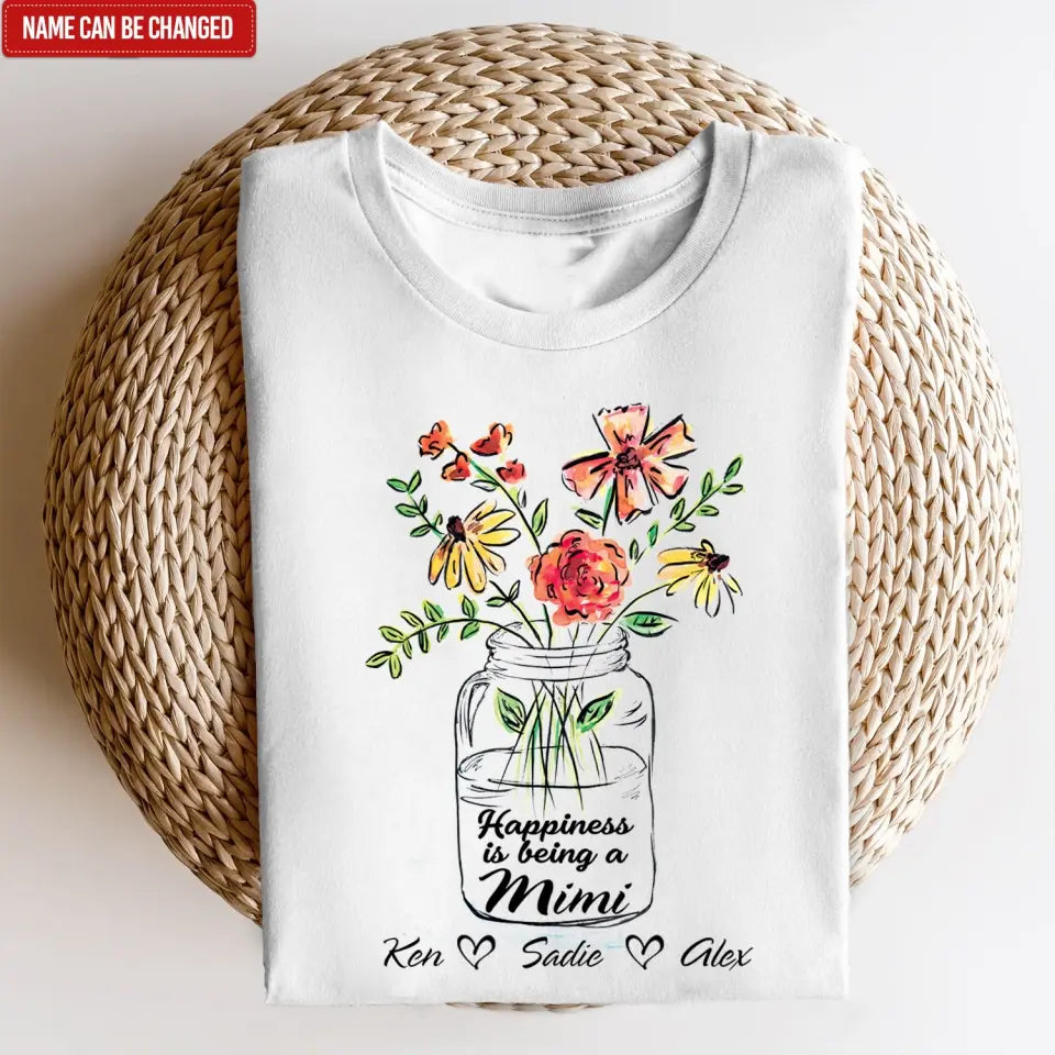 Happiness Is Being A Nana - Personalized T-Shirt, Gift For Mother's Day/Birthday, Gift For Her - TS1169