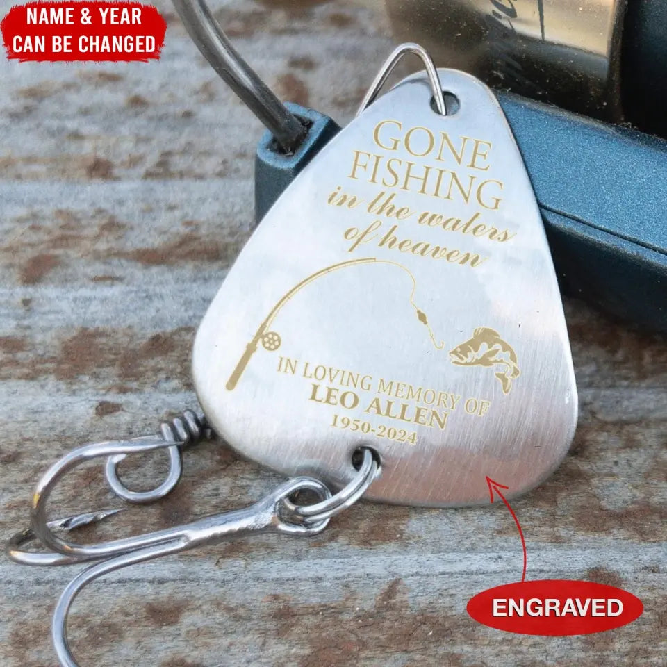 Gone Fishing In The Waters Of Heaven - Personalized Fishing Lure, Memo
