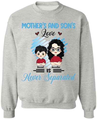 Mother's And Son's Love Is Never Separated - Personalized T-Shirt, Gift For Mommy - TS1170