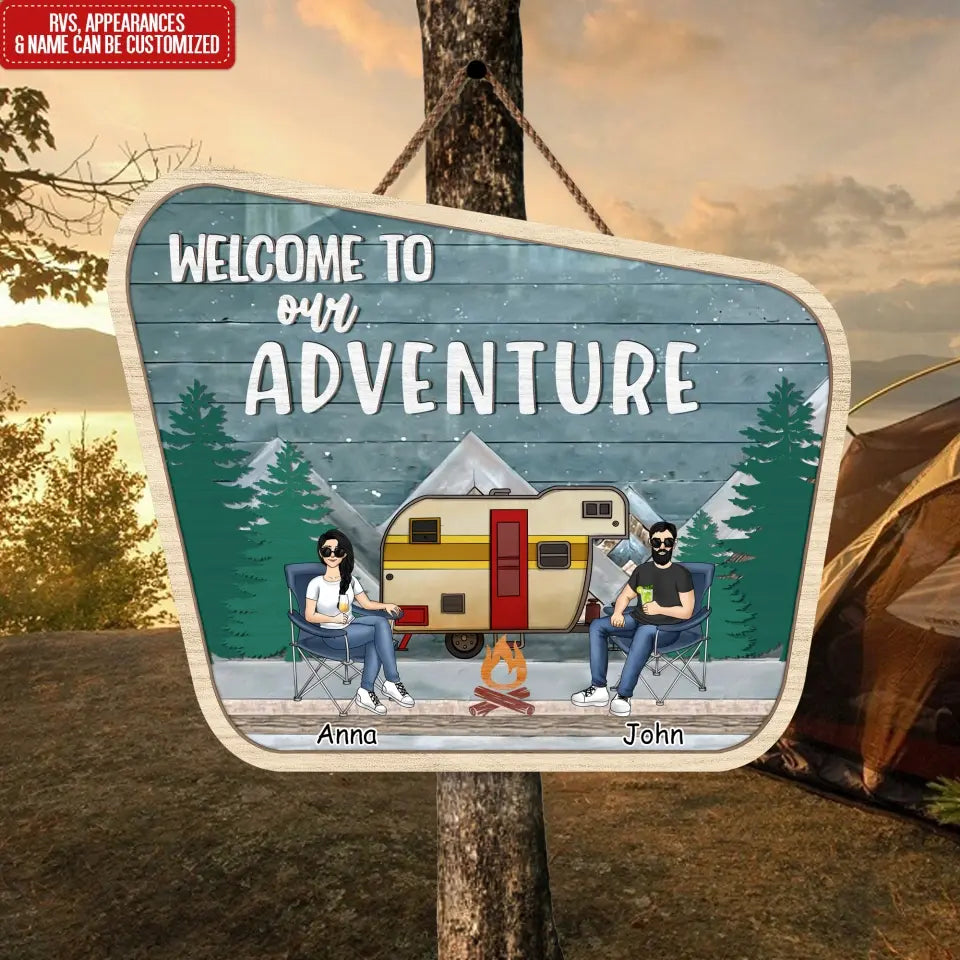 Adventure Awaits, Welcome To Our Adventure - Personalized Wooden Sign, Camping Gifts For Couples - DS800