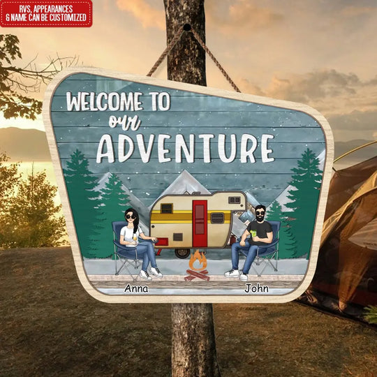 Adventure Awaits, Welcome To Our Adventure - Personalized Wooden Sign, Camping Gifts For Couples - DS800
