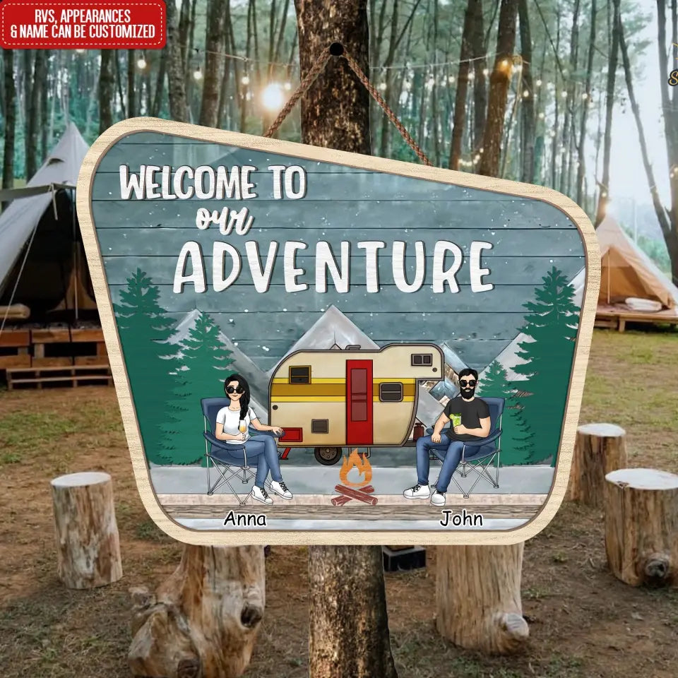 Adventure Awaits, Welcome To Our Adventure - Personalized Wooden Sign, Camping Gifts For Couples - DS800